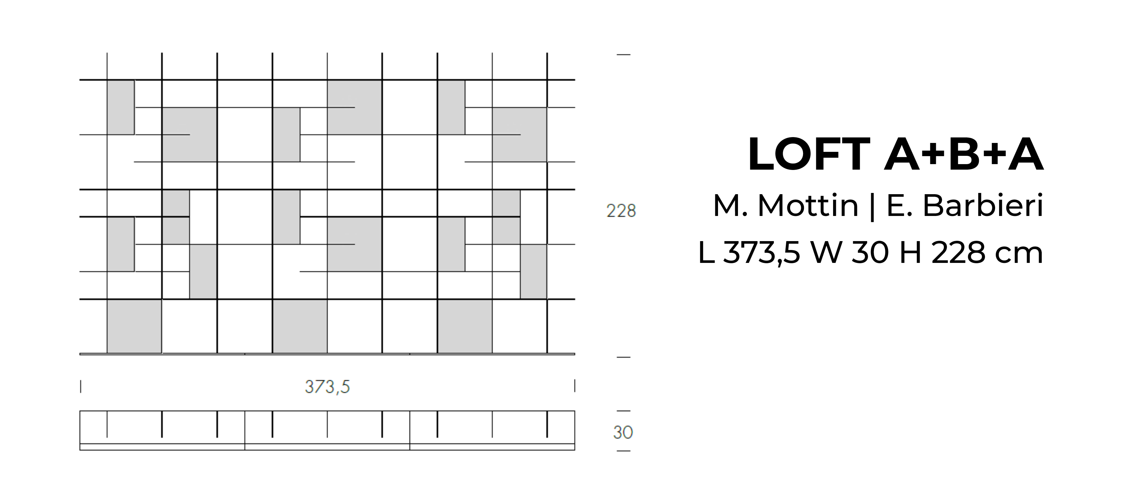 Loft A+B+A - L 373,5W 30 H 228 cm