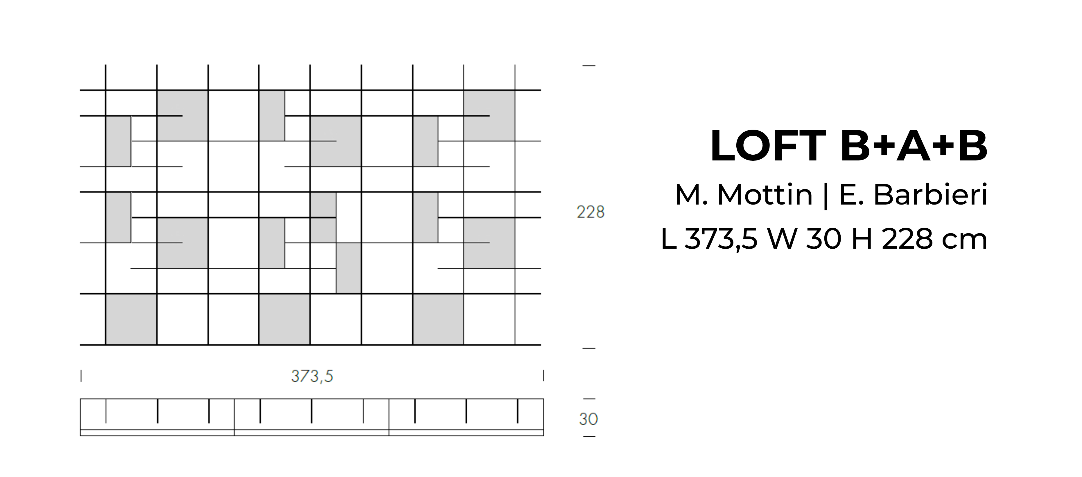 Loft B+A+B - L 373,5W 30 H 228 cm
