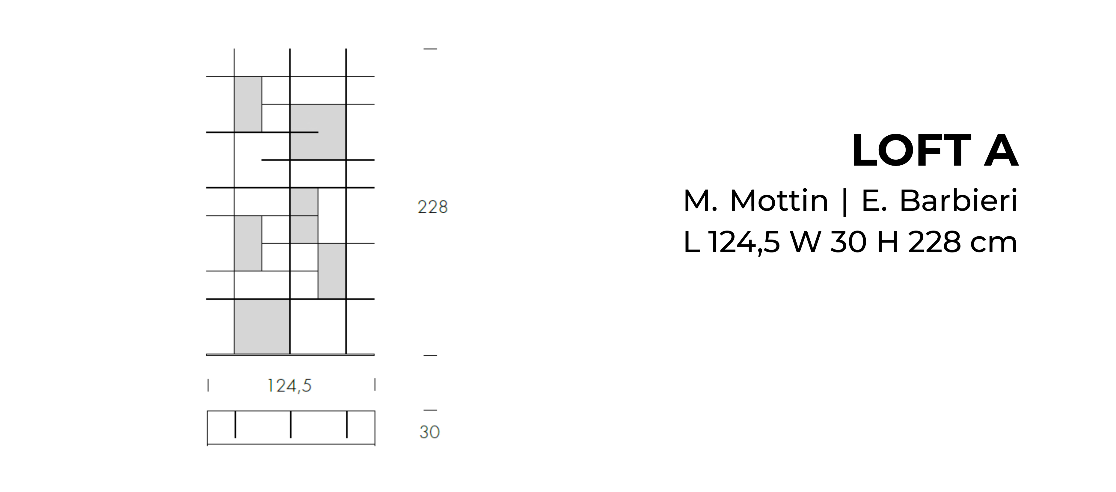 Loft A - L 124,5 W 30 H 228 cm